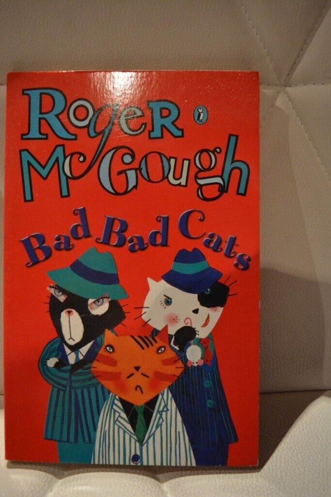 BAD, BAD CATS - R. MC GOUGH BOOK 