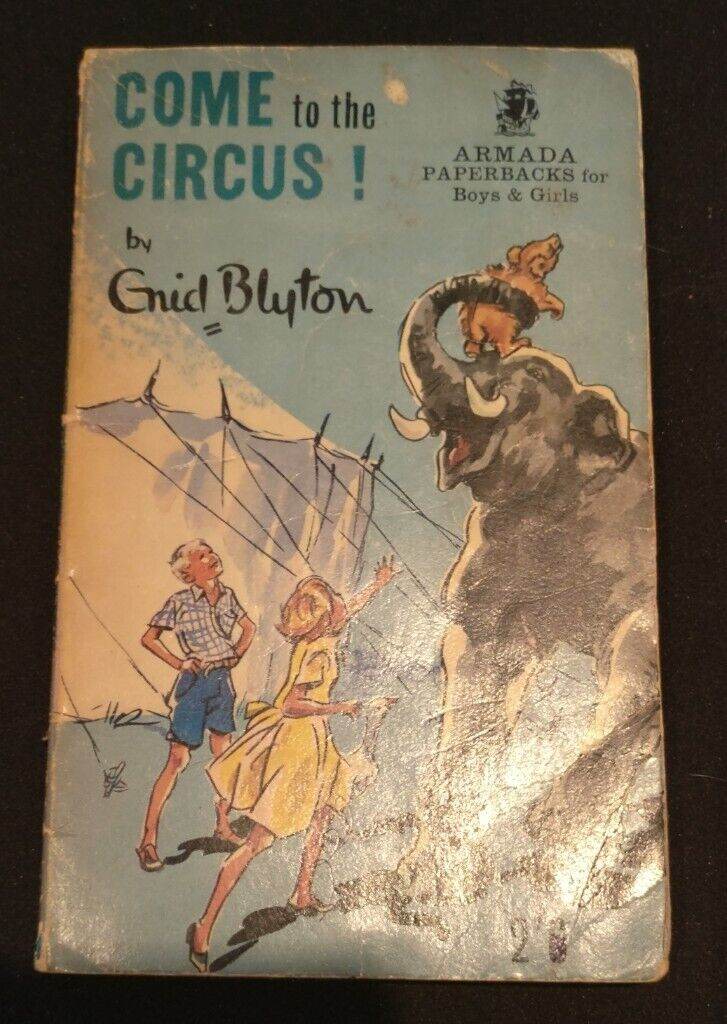 Early Enid Blyton book 'Come to the Circus'