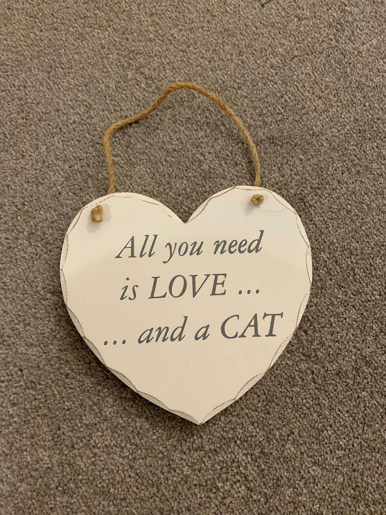 All you need it love and a cat plaque/ornament