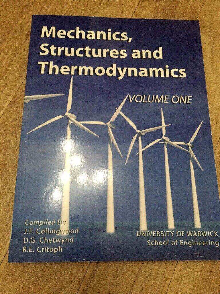Engineering Mechanics, Structures and Thermodynamics volume 1...book never used as left course early