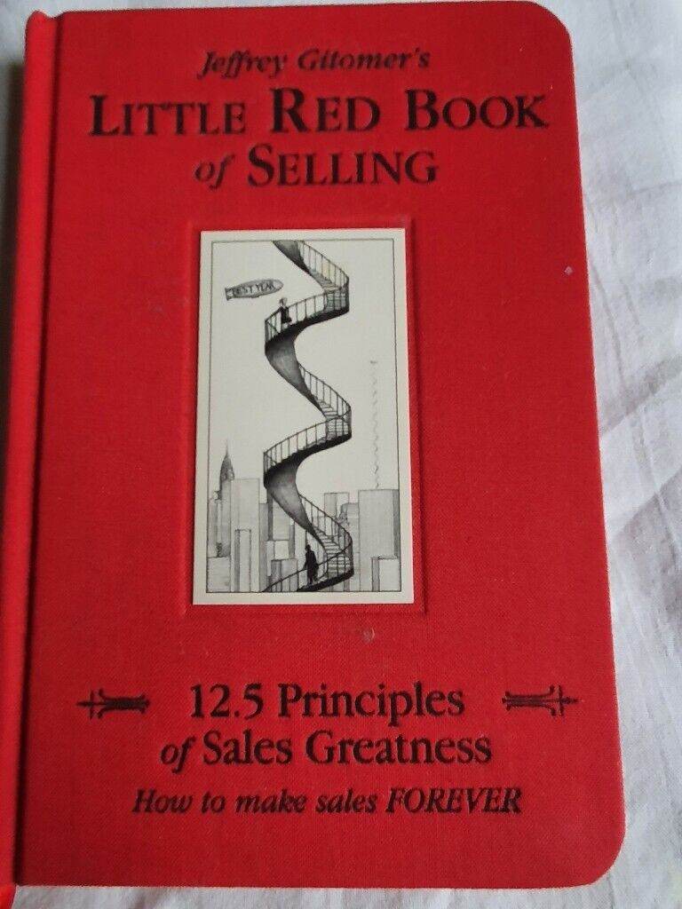 Principles of Achieving Great Sales: Little Red Book of Selling
