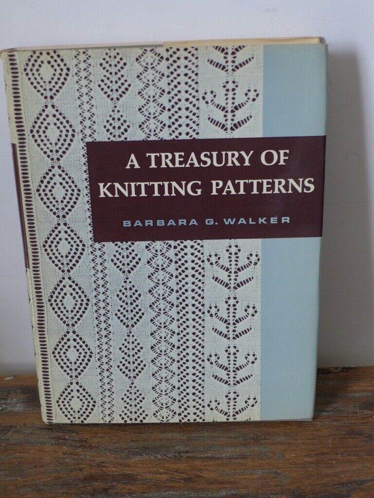 Collectable vintage book on knitting: A TREASURY OF KNITTING PATTERNS. By Barbara G Walker.