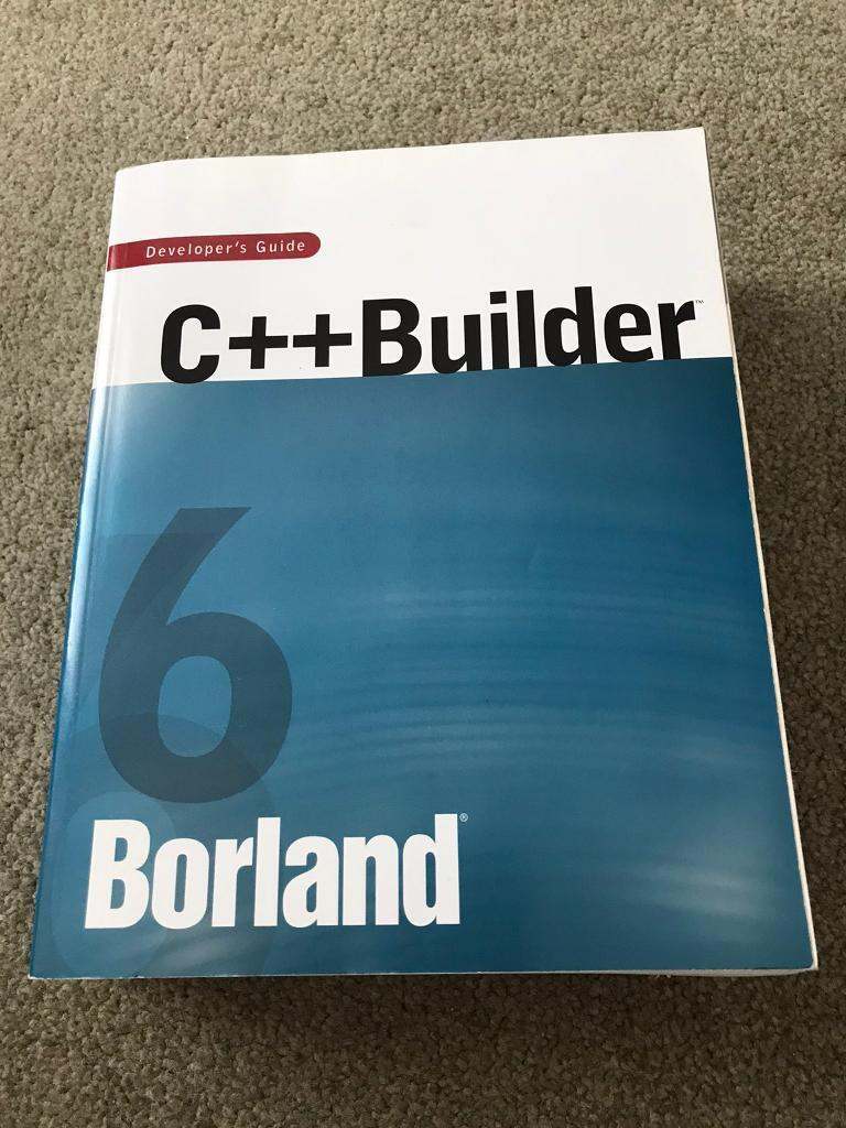 Borland C++ Builder 6 Developer’s Guide