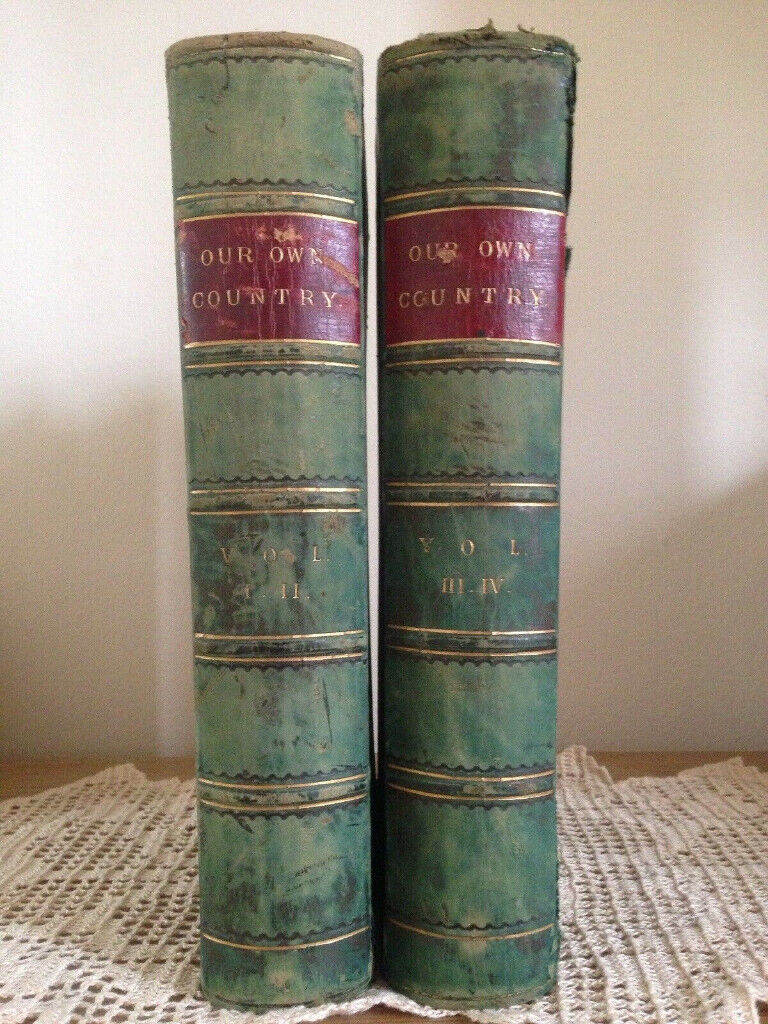 OUR OWN COUNTRY. Illustrated 4 vols in 2 books, half leather edition. Victorian 19th Century c.1890