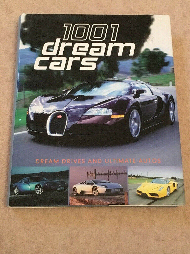 BOOK - 1001 Dream Cars by Parragon (Hardback, 2008)