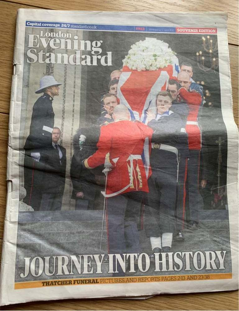 THE EVENING STANDARD JOURNEY INTO HISTORY THATCHER'S FUNERAL 17.04.2013