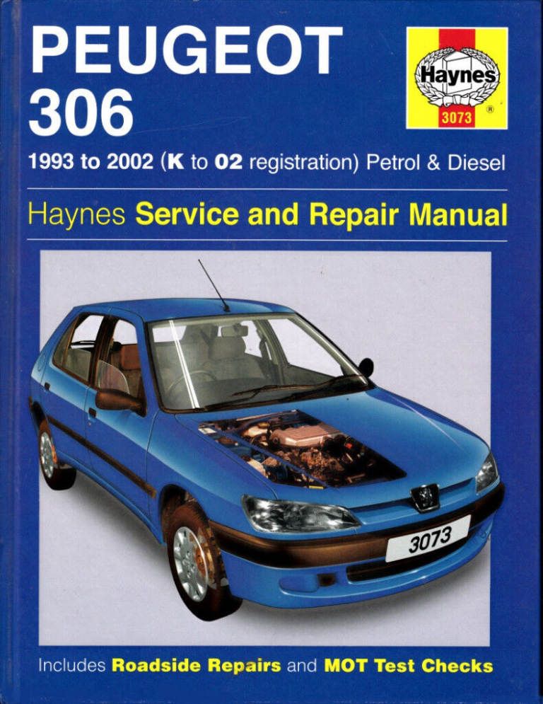 HAYNES PEUGEOT 306 MANUAL 1993 - 2002 PETROL AND DIESEL