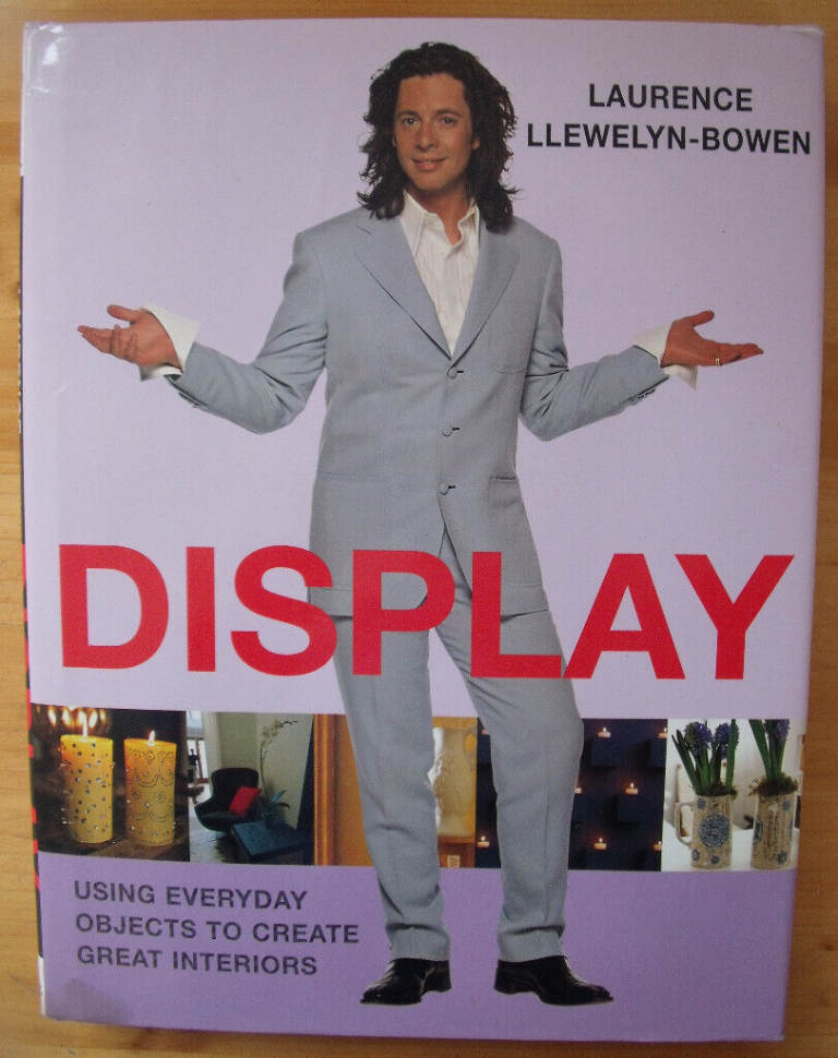 	'Display' book, Laurence Llewelyn-Bowen. Happy to post.