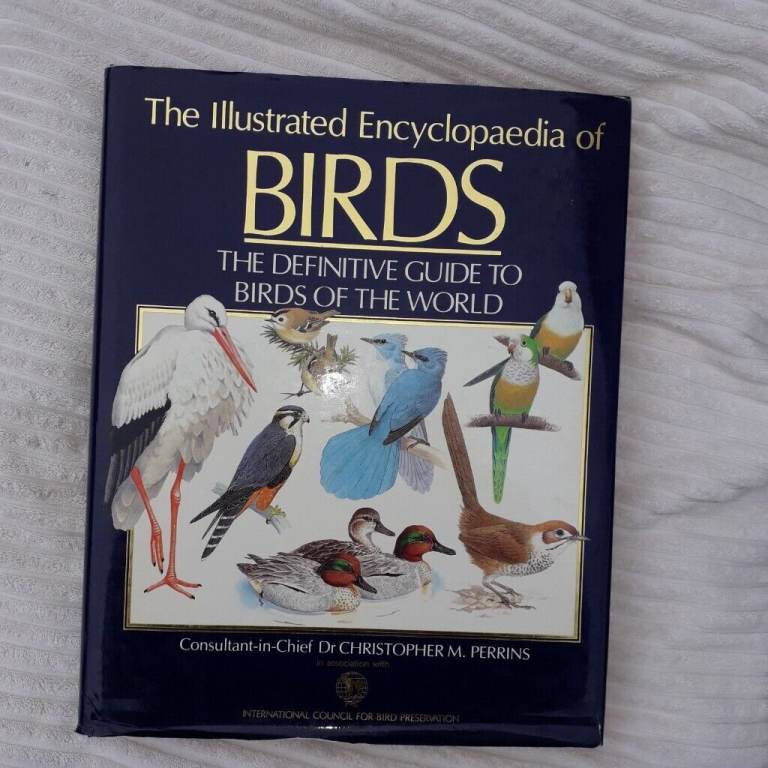 The Illustrated Encyclopaedia of Birds by Christopher Perrins(hardback book)