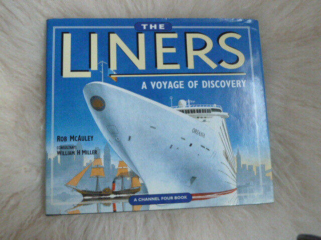 BOOK - Cruise ships The Liners: A Voyage of Discovery by William Miller Paperback early edition 1986