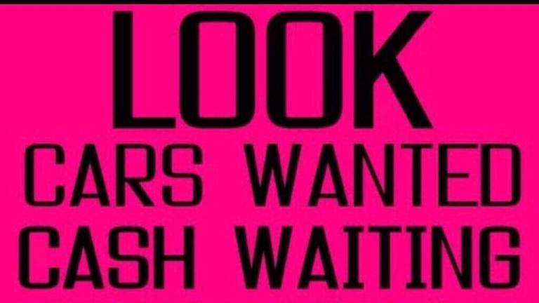 ALL CARS AND VANS WANTED 