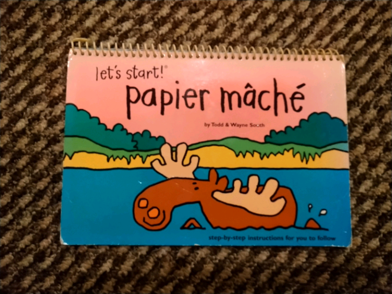 Let's Start Papier Mache Book By Todd and Wayne South