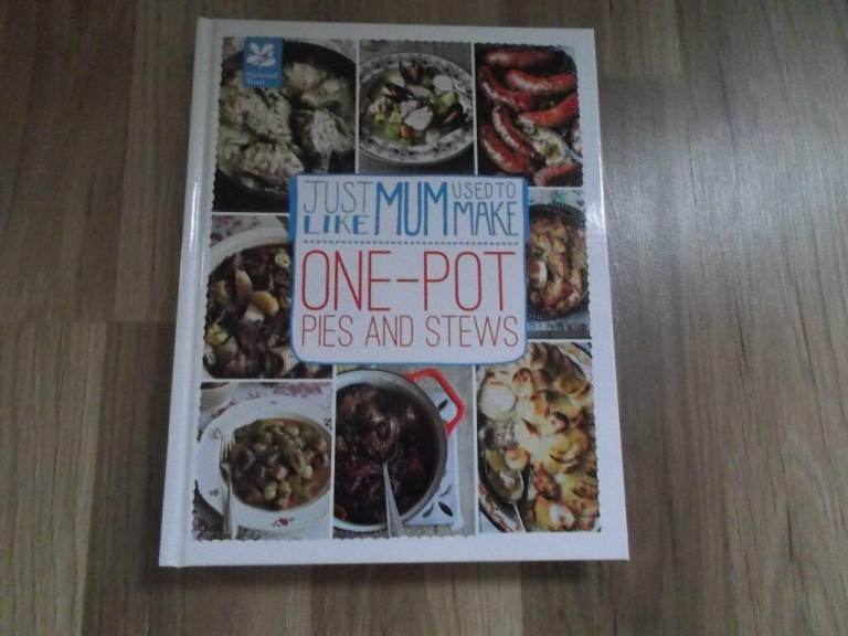 *** NEW *** NATIONAL TRUST - JUST LIKE MUM USED TO MAKE ONE-POT PIES AND STEWS HARDBACK BOOK