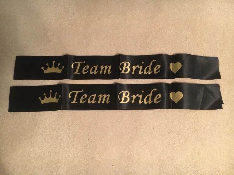 Two matching  BRAND NEW TEAM BRIDE   Sashes 