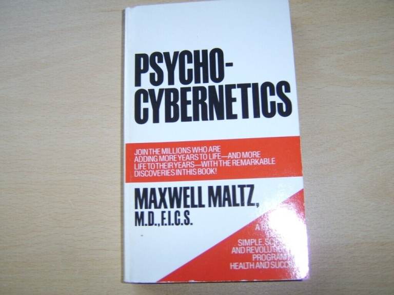 PSYCHO-CYBERNETICS by Maxwell Maltz, M.D.