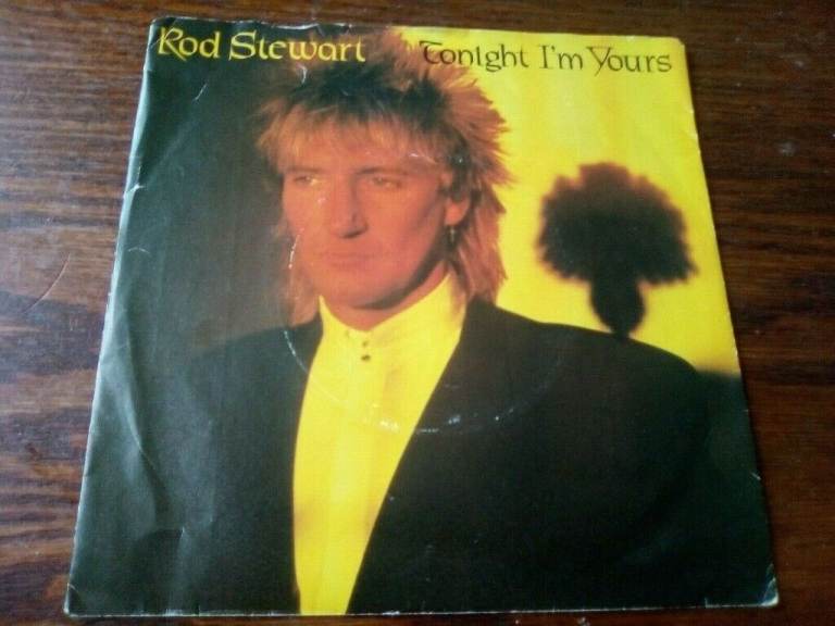 Rod Stewart,  TONIGHT I'M YOURS and SONNY,  1981 7 inch; vinyl single RIVA33