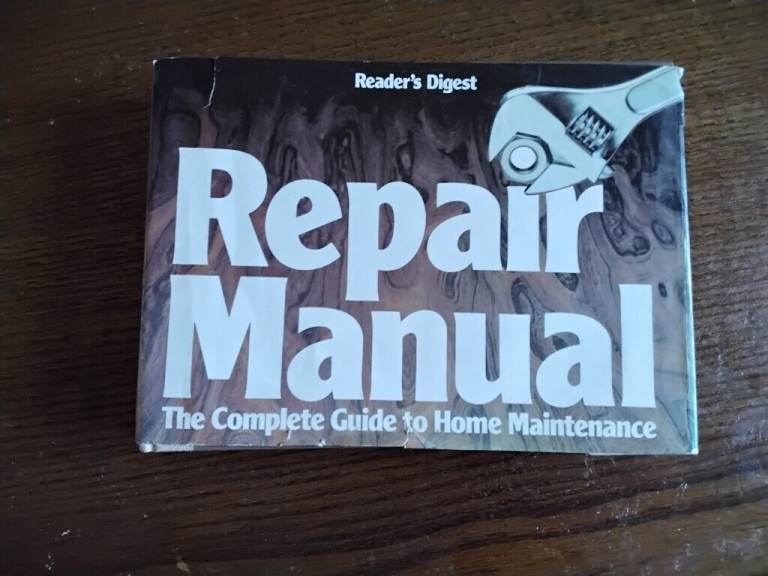 Reader's Digest , REPAIR MANUAL, The complete guide to home maintenance. Hard Back 1972.