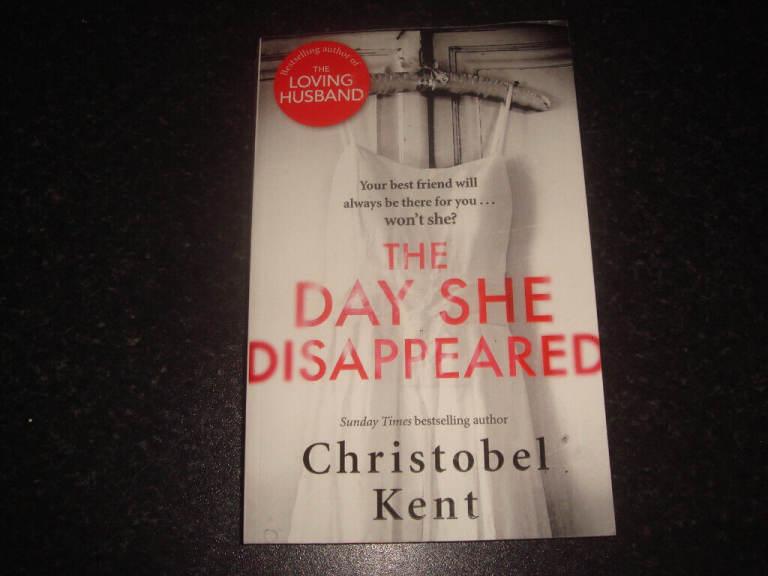 Christobel Kent - THE DAY SHE DISAPPEARED - used paperback book, post or collection