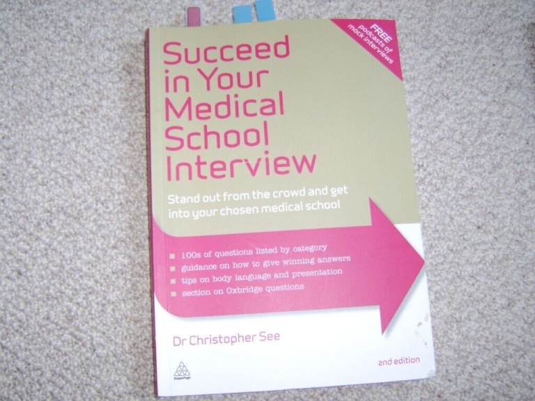 Succeed in your Medical School Interview 2nd Edition