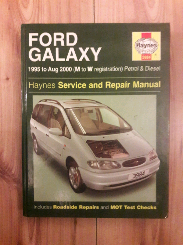 Haynes Manual Ford Galaxy 1995 To Aug 2000 (M to W Reg) Petrol And Die