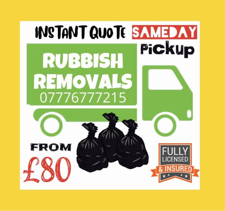 Waste Removal, Rubbish Clearance. Fully Licensed SAME DAY Pickup