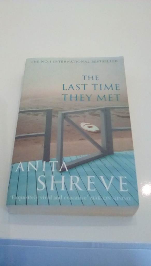 The Last Time They Met by Anita Shreve