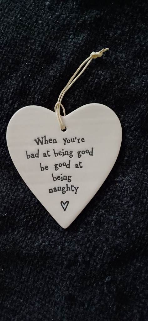 Good at being naughty hanger