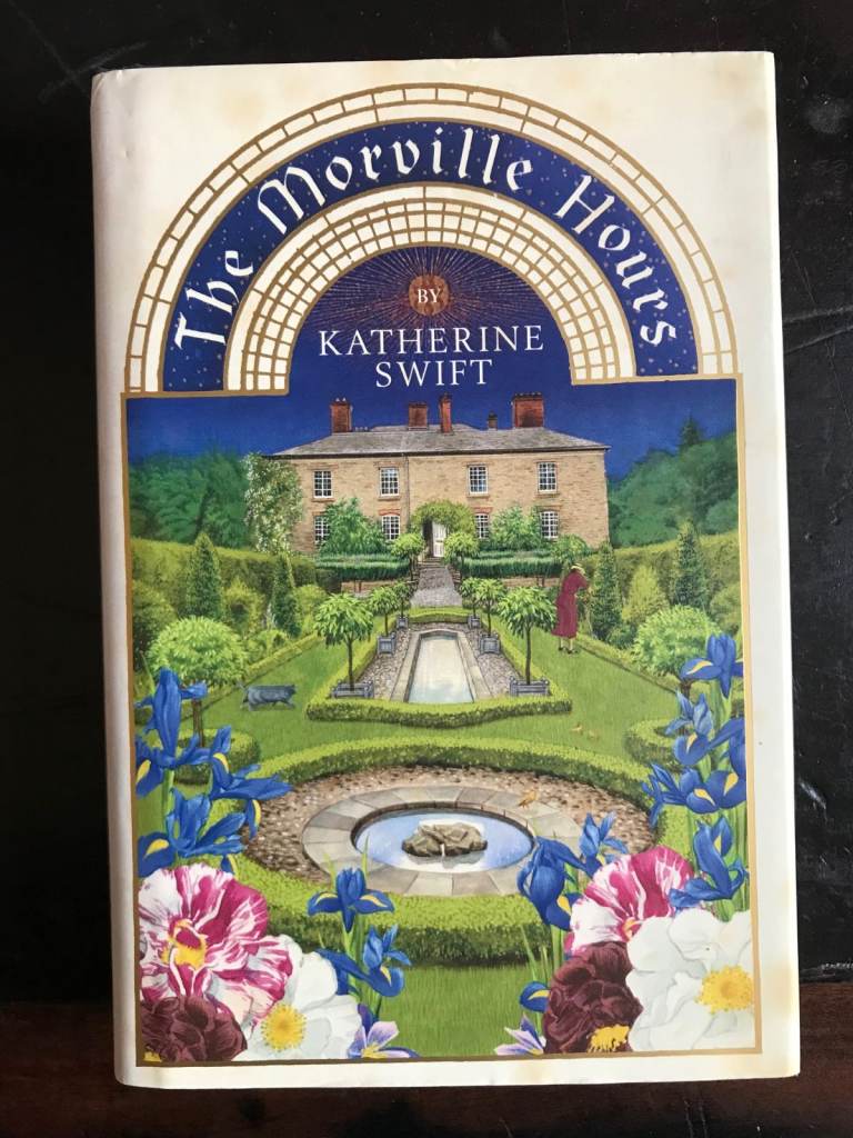 THE MORVILLE HOURS (THE STORY OF A GARDEN) - HARDBACK (BY KATHERINE SWIFT)