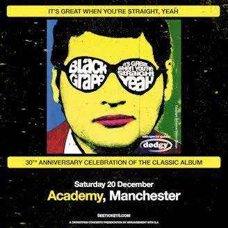 Black Grape – Manchester Academy – 2 Tickets – Fri 20 Dec – Mobile Transfer