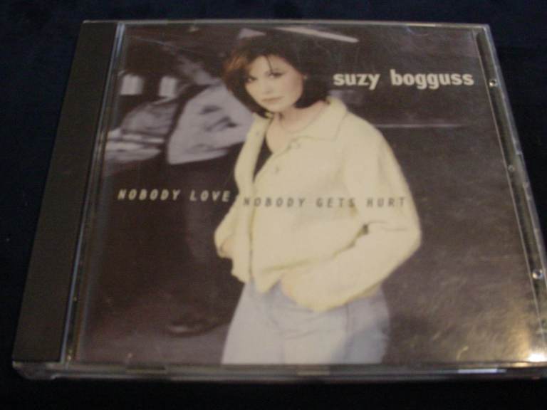 SUZY BOGGUSS Nobody Love Nobody Gets Hurt CD    