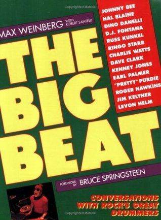 The Big Beat - Max Weinberg/Robert Santinelli -  Billboard books - Softcover - 197 pages