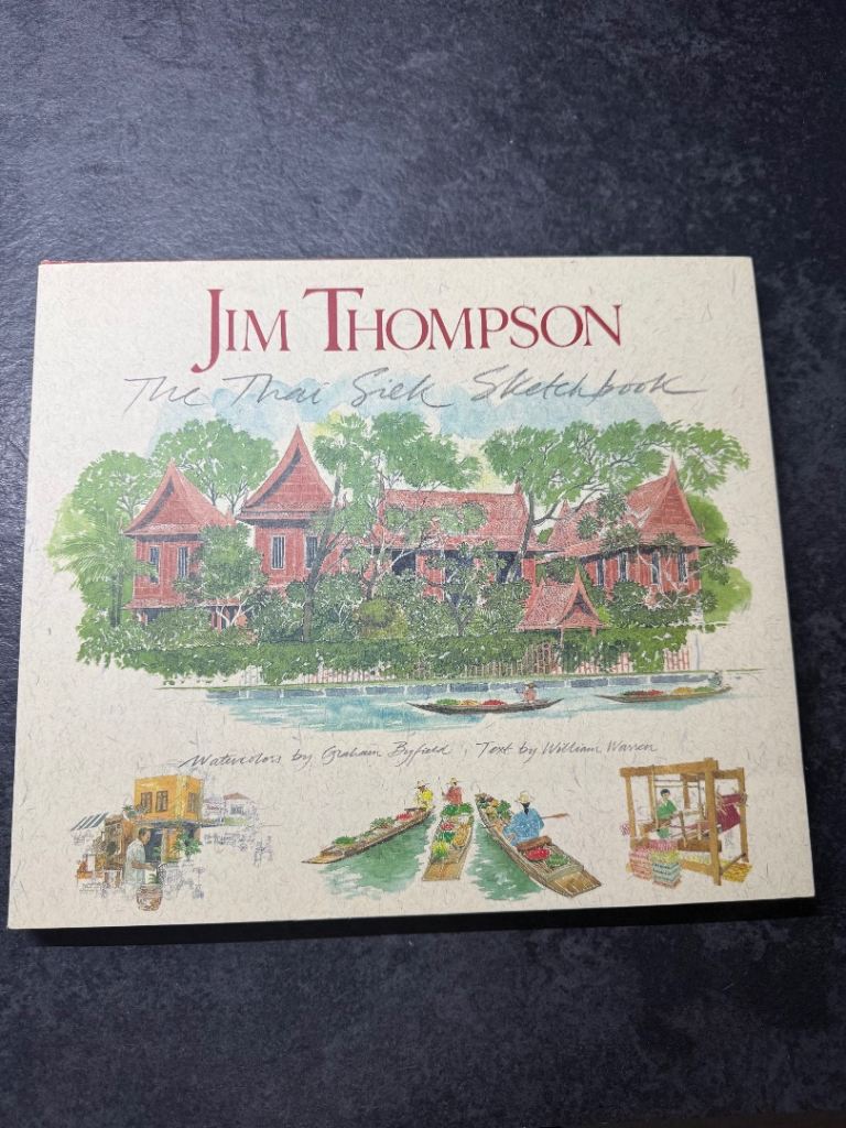 Hardback Book - Jim Thompson: The Thai Silk Sketchbook