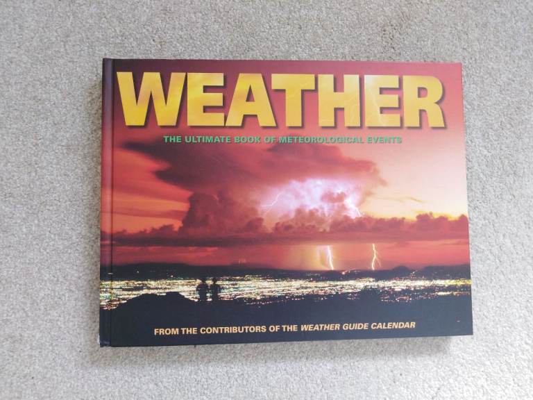 WEATHER - The Ultimate Book of Meteorological Events
