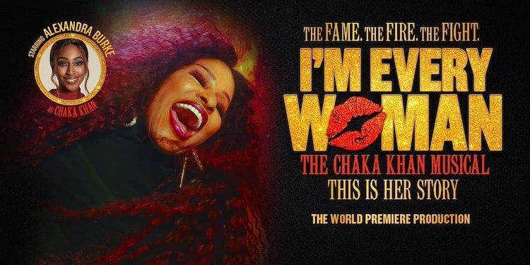 Chaka Khan Im Every Woman Musical 