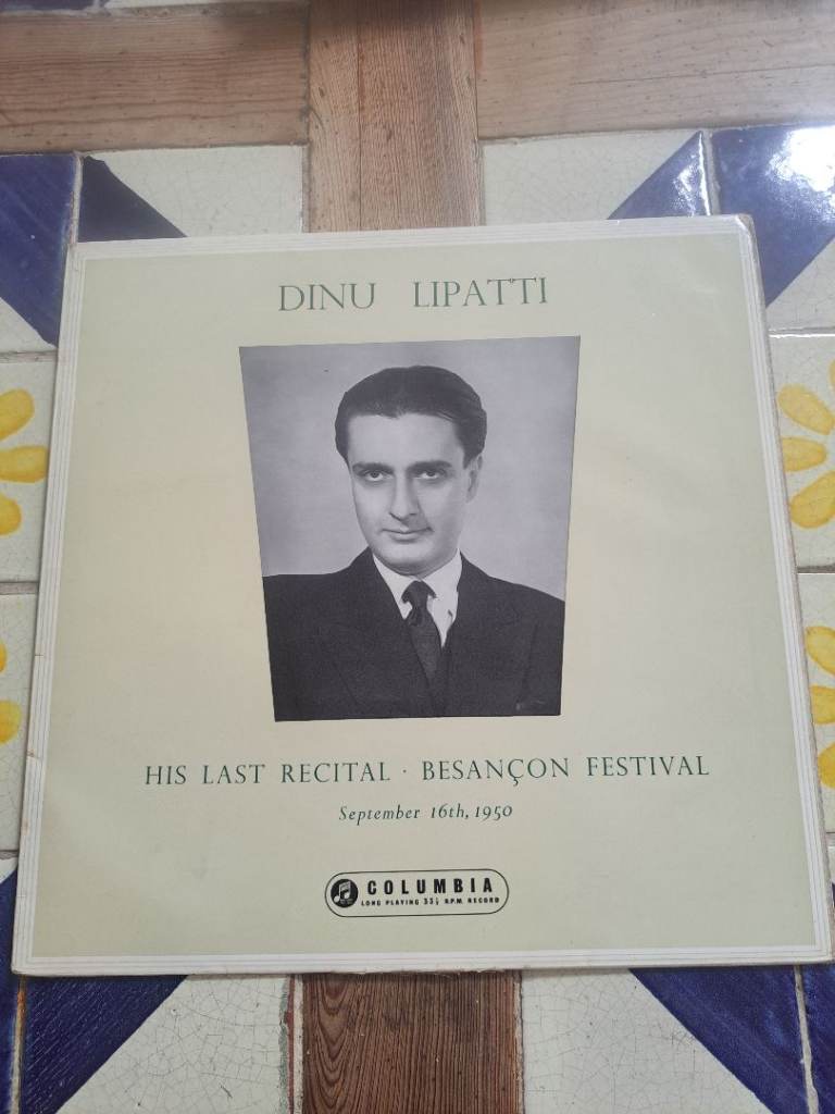 Dinu Lipatti - His Last Recital Besançon Festival 12" Vinyl Record