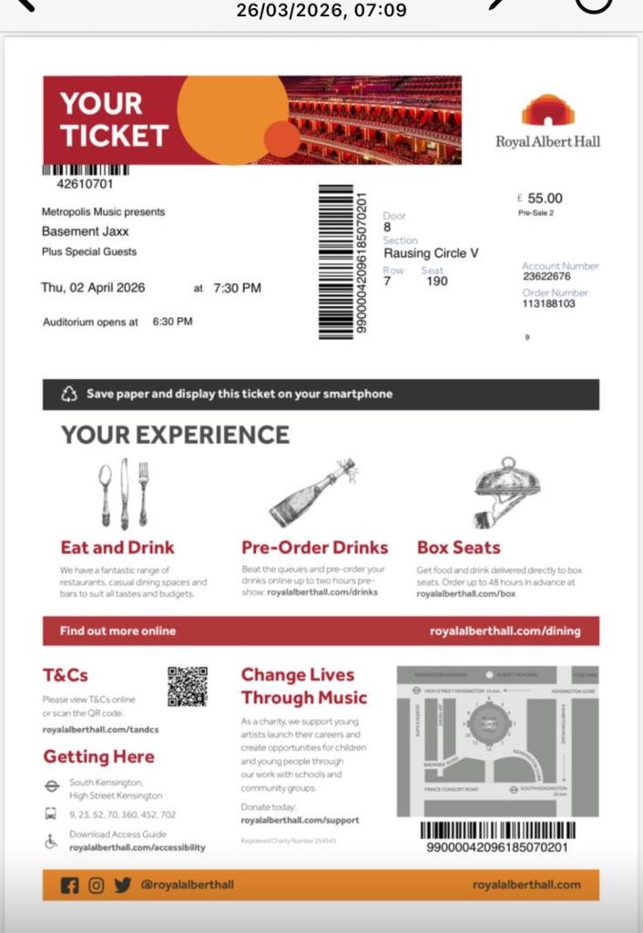 Basement Jaxx tix x2 Royal Albert Hall 2/4/26