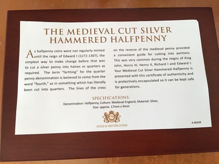 The medieval cut silver hammered halfpenny  cased, + cert of authenticity, EDWARD 1 dated 1272-1307 