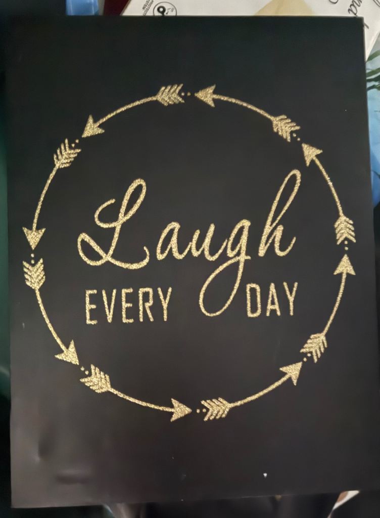 Decorative Wall Print – “Laugh Every Day” – Black & Gold