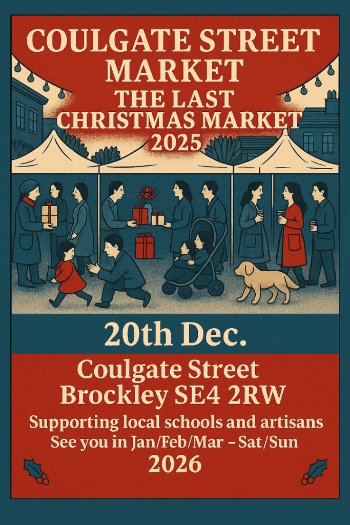 Coulgate Street Market- “THE LAST CHRISTMAS MARKET 2025” 