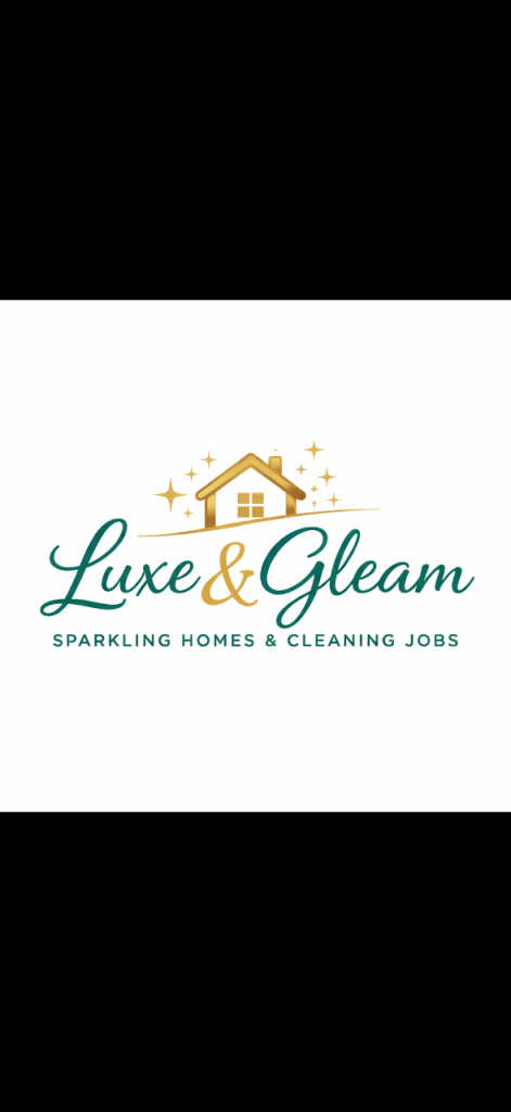 ✨ Luxe & Gleam – Make Your Home Sparkle & Join Our Team! ✨