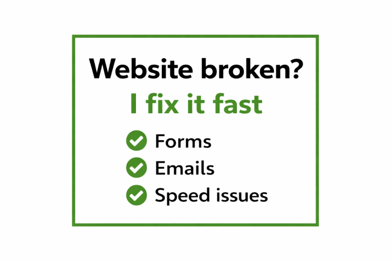 Website broken? I fix forms emails and speed issues fast