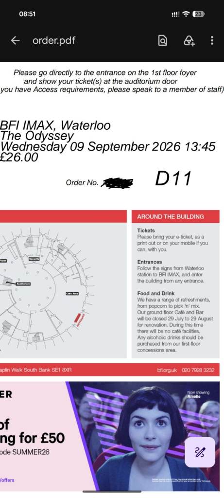 1x Oddysey IMAX Waterloo 9th September 
