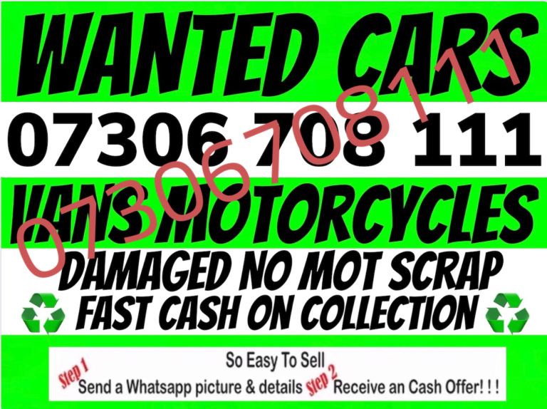 ♻️📞 CAR VANS WANTED FAST CASH SELL YOUR SCRAP NON ULEZ NO MOT FAST COLLECTION 