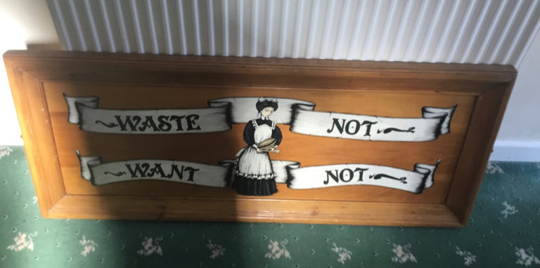 Hand-painted Wooden Sign/Picture “Waste not, want not”