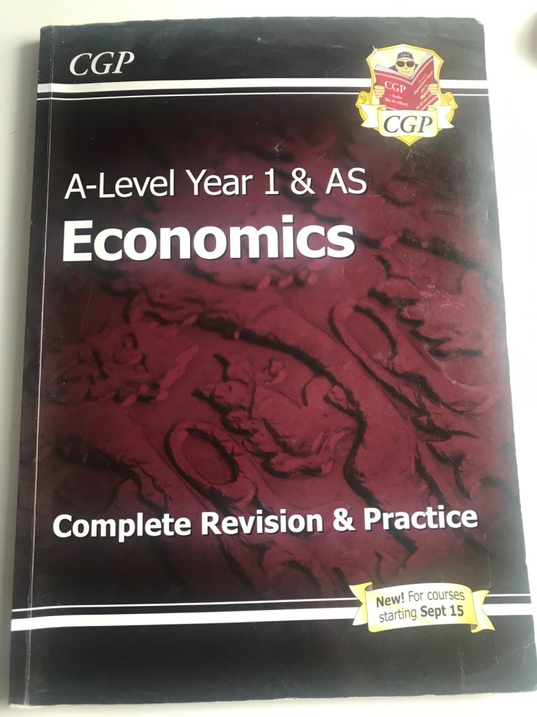 A-Level Economics: Year 1 & AS Complete Revision & Practice