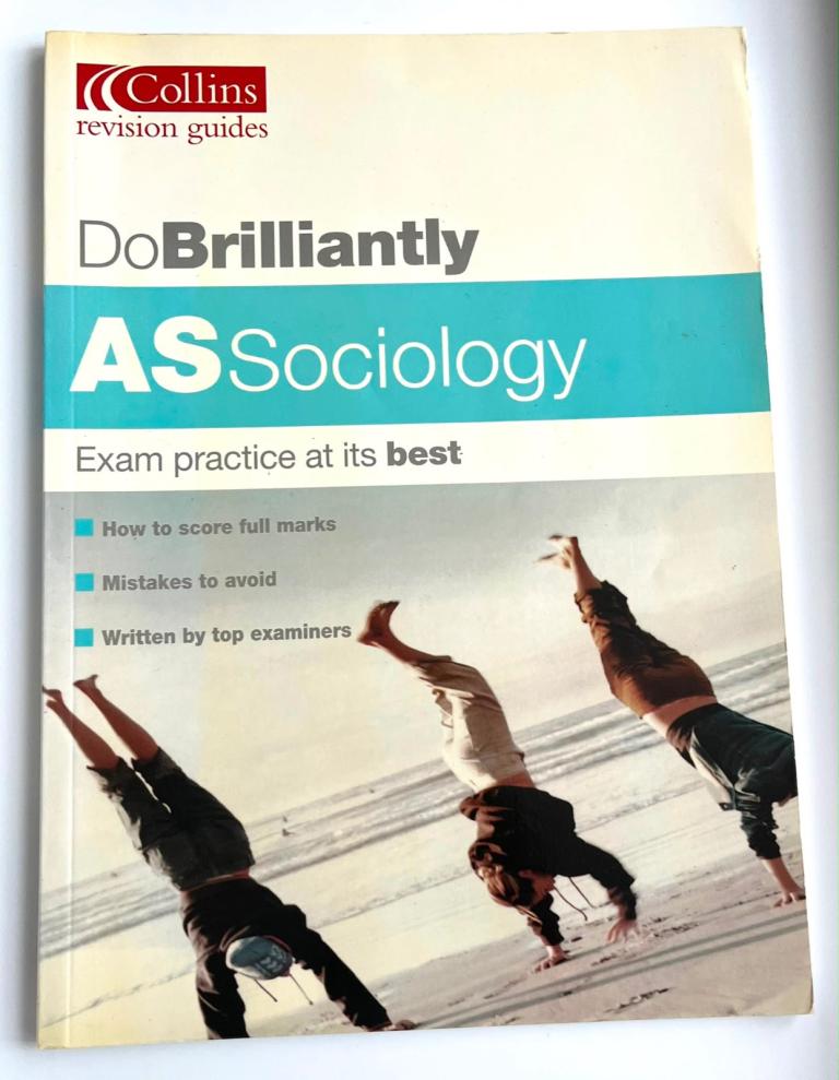 AS Sociology - Collins DoBrilliantly Revision Guide.