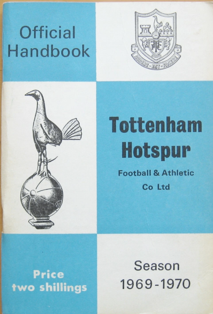 TOTTENHAM / SPURS OFFICIAL HANDBOOK 1969 - 1970