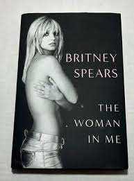 Britney Spears - The Woman In Me Hardcover Book Gallery Books