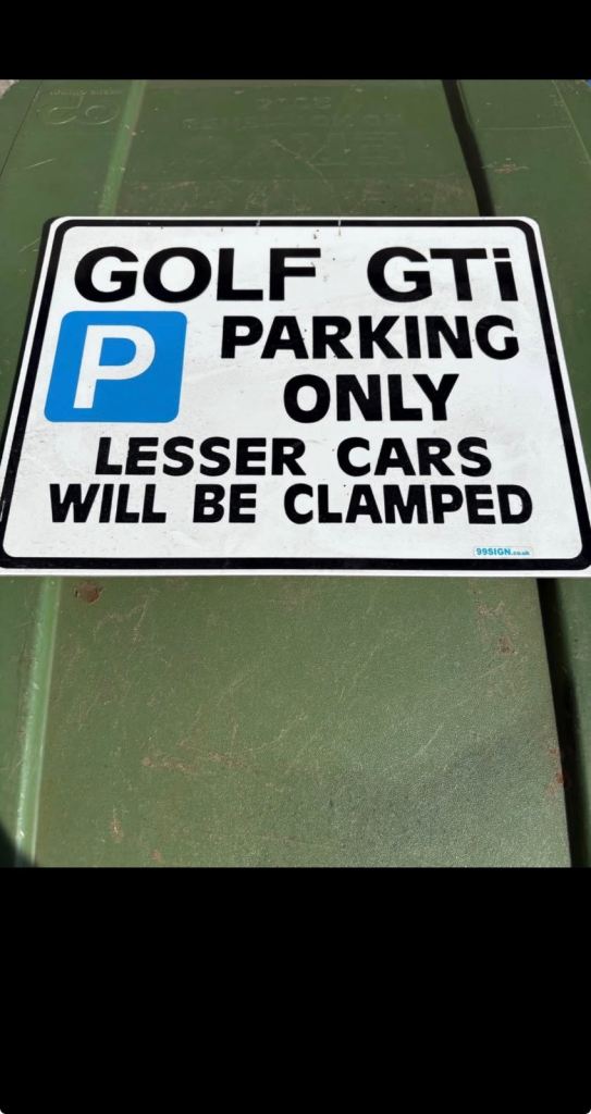 VW Golf GTI parking sign for garage or driveway