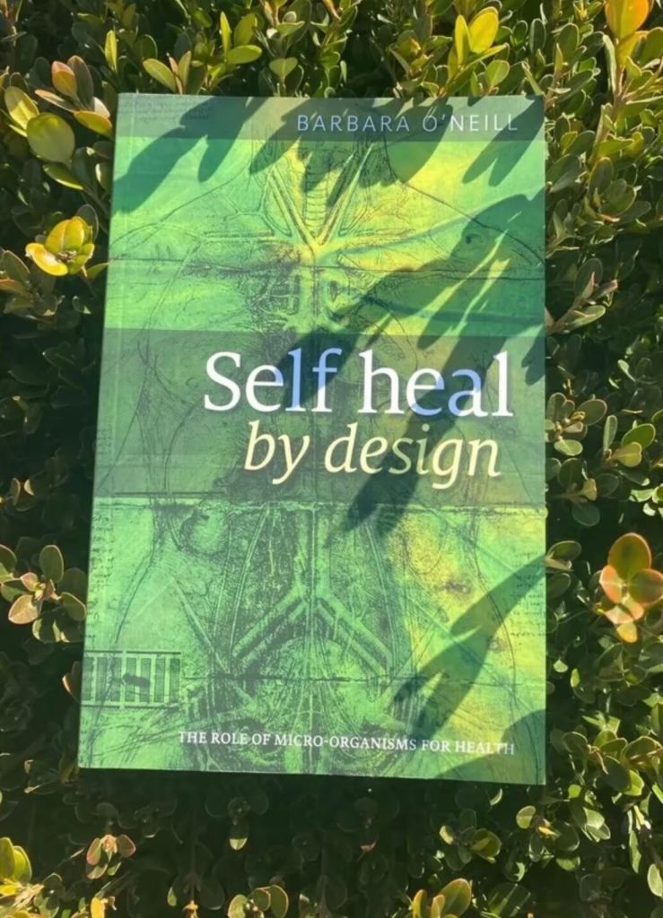 Barbara O'Neill Self Heal By Design Book Best Quality Motivation for Personal Growth